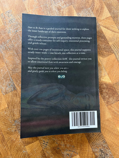 Dare to be Raw: A guided journal